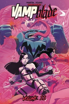 Vampblade Volume 11: Battle Friends by Jason Martin