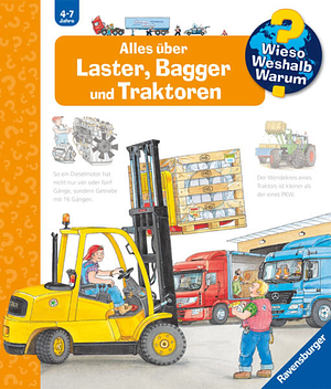 Wieso? Weshalb? Warum?, Band 38: Alles über Laster, Bagger und Traktoren by Andrea Erne