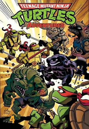 Teenage Mutant Ninja Turtles Adventures, Volume 4 by Donald Simpson, Ken Mitchroney, Dean Clarrain, Ryan Brown