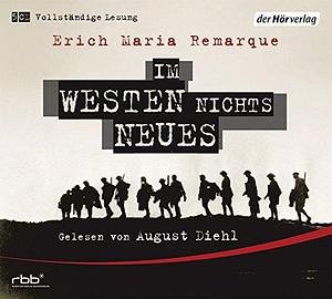 Im Westen nichts Neues - Diehl by Ralf Ebel, August Diehl, Erich Maria Remarque, Erich Maria Remarque