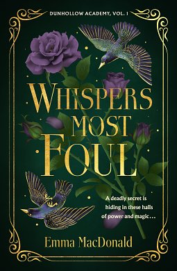 Whispers Most Foul by Emma MacDonald