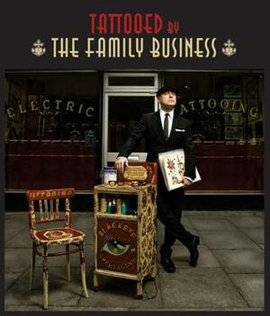 Tattooed by the Family Business by Fredi Marcarini, Chris Terry