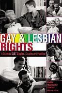 Gay and Lesbian Rights: A Guide for GLBT Singles, Couples, and Families by Brette McWhorter Sember