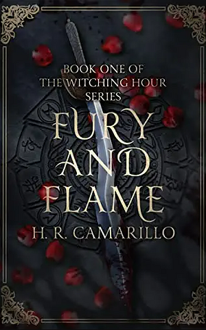 Fury and Flame by H.R. Camarillo