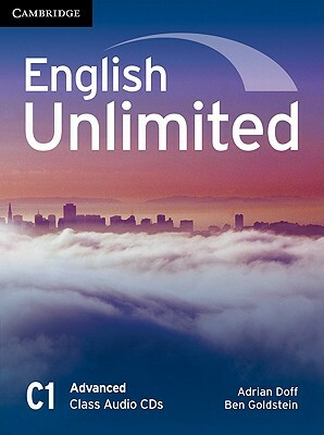 English Unlimited: Advanced by Adrian Doff, Ben Goldstein