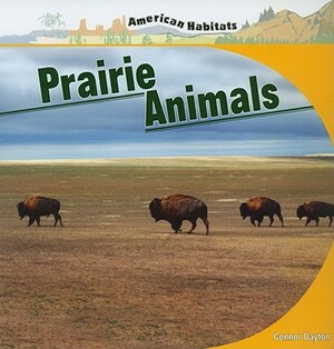 Prairie Animals by Connor Dayton