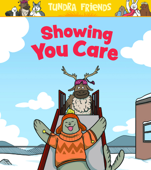 Showing You Care (English) by Aviaq Johnston