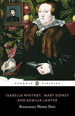 Renaissance Women Poets by Mary Sidney, Aemilia Lanyer, Isabella Whitney, Danielle Clarke