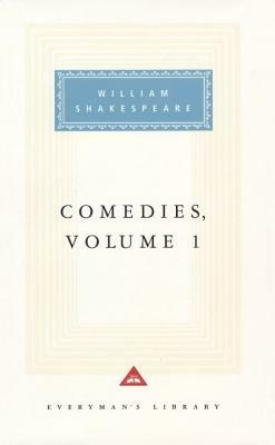 Comedies, Vol. 1: Volume 1 by William Shakespeare