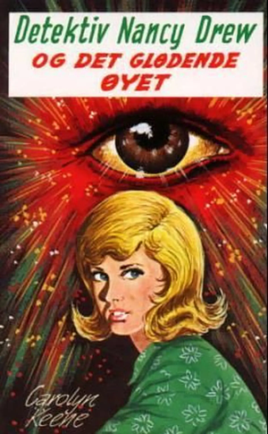 Detektiv Nancy Drew og det glødende øyet by Carolyn Keene