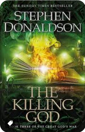 The Killing God by Stephen R. Donaldson