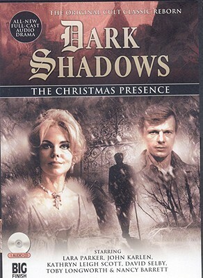 Dark Shadows: The Christmas Presence by Scott Handcock