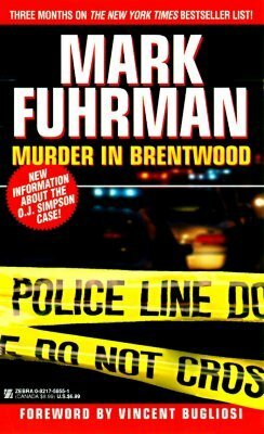 Murder In Brentwood by Mark Fuhrman