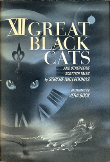 Twelve Great Black Cats and Other Eerie Scottish Tales by Sorche Nic Leodhas, Vera Bock