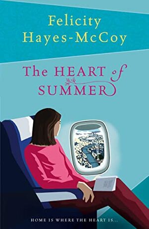 The Heart of Summer (Finfarran) by Felicity Hayes-McCoy