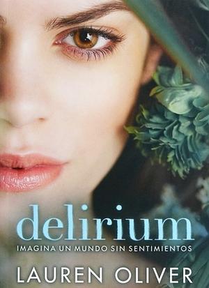 Delirium by Lauren Oliver