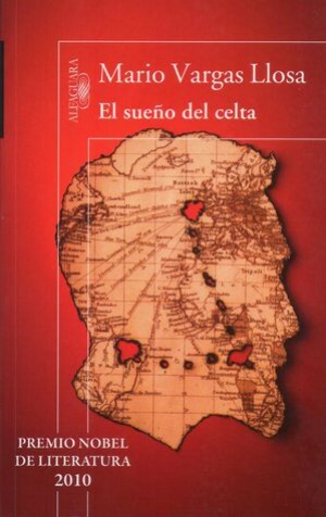 El sueño del celta by Mario Vargas Llosa