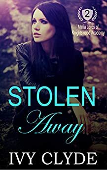 Stolen Away by Ivy Clyde