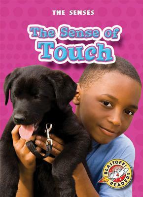 The Sense of Touch by Mari Schuh