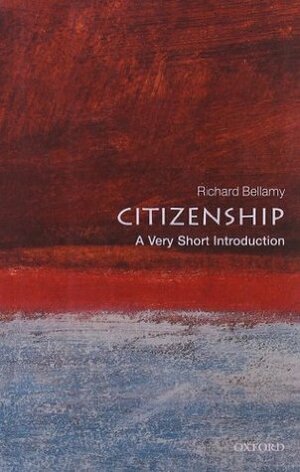 Citizenship: A Very Short Introduction by Richard Bellamy