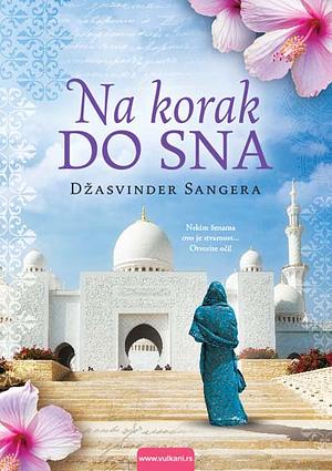 Na Korak Do Sna by Jasvinder Sanghera