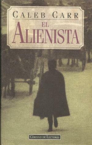 El alienista by Caleb Carr