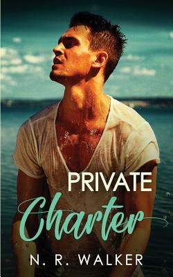 Private Charter by N.R. Walker