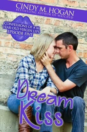Dream Kiss by Cindy M. Hogan