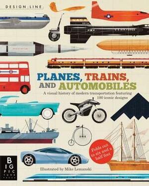 Design Line: Planes, Trains, and Automobiles by Chris Oxlade, Mike Lemanski
