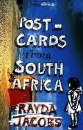 Postcards From South Africa by Rayda Jacobs