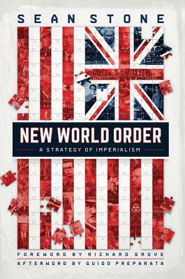 New World Order: A Strategy of Imperialism by Sean Stone