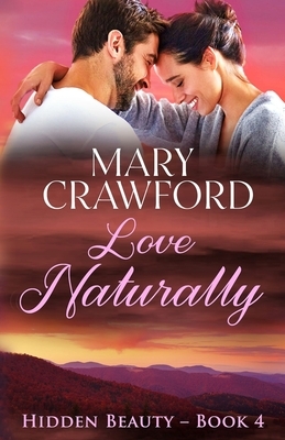 Love Naturally by Mary Crawford