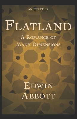 Flatland Annotated by Edwin A. Abbott