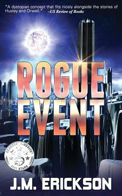 Rogue Event: Novella by J. M. Erickson, Cathy Helms