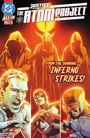 Justice League: The Atom Project #5 by John Ridley, Ryan Parrott