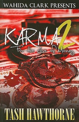 Karma 2: For the Love of Money by Tash Hawthorne