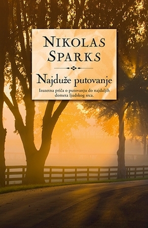 Najduže putovanje by Nicholas Sparks