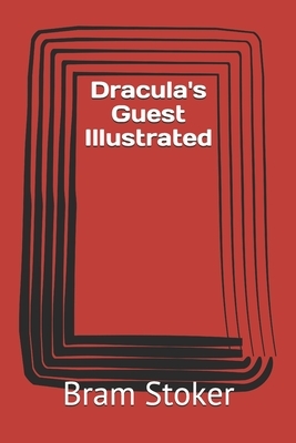 Dracula's Guest Illustrated by Bram Stoker