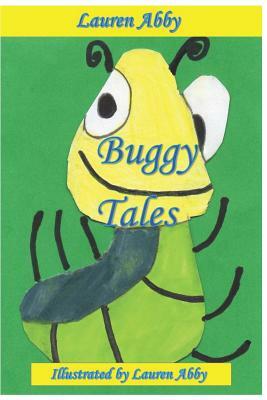 Buggy Tales by Lauren Abby