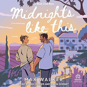 Midnights Like This  by Max Walker