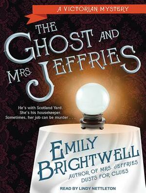 The Ghost and Mrs. Jeffries by Emily Brightwell