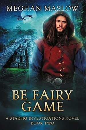Be Fairy Game by Meghan Maslow