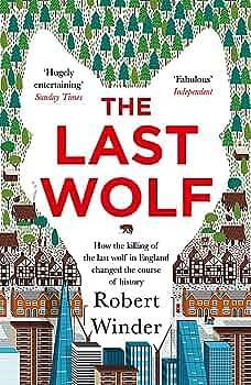 Last Wolf by Robert Winder, Robert Winder