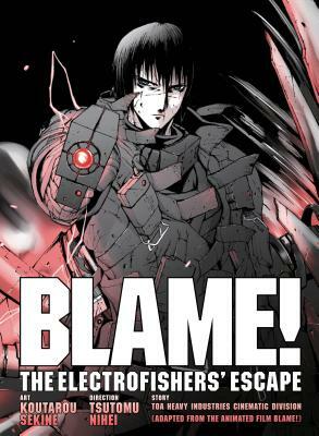Blame! Movie Edition: The Electrofishers' Escape by 