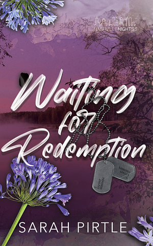 Waiting For Redemption by Sarah Pirtle