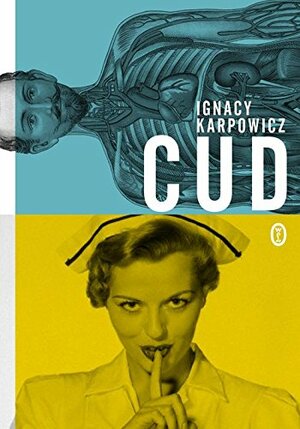 Cud by Ignacy Karpowicz