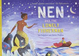 Nen and the Lonely Fisherman by Ian Eagleton