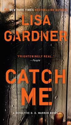 Catch Me by Lisa Gardner