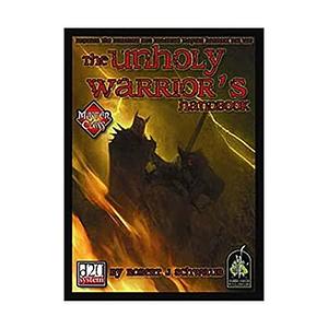 Unholy Warrior's Handbook: A Master Class Sourcebook for the D20 System by Dr Jeffrey Fisher, Professor, Kristin Satterlee
