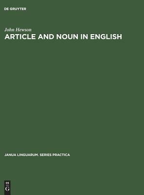 Article and Noun in English by John Hewson